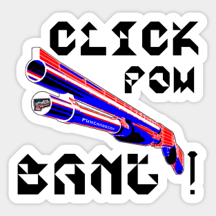 Click Pow Bang Punchado Shotgun, v. Black Text Sticker